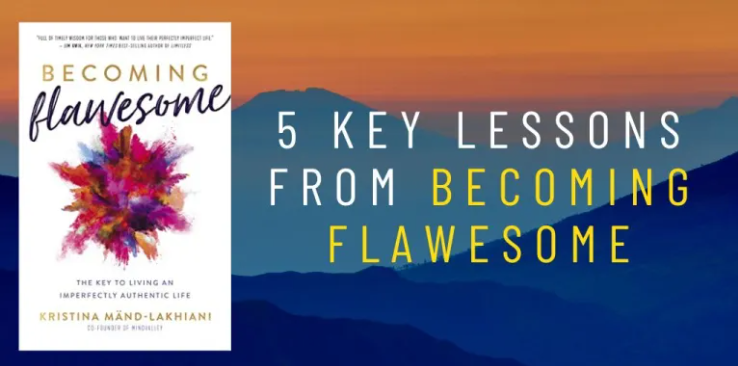 5 Key Lessons from “Becoming Flawesome” (Book Summary)